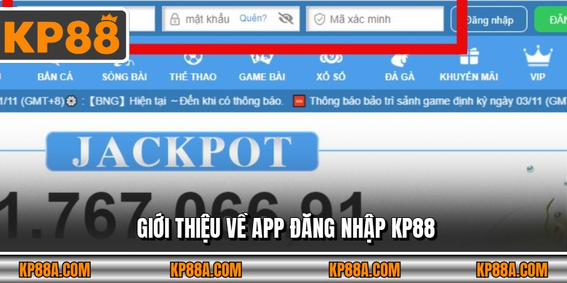 Giới thiệu về app đăng nhập KP88